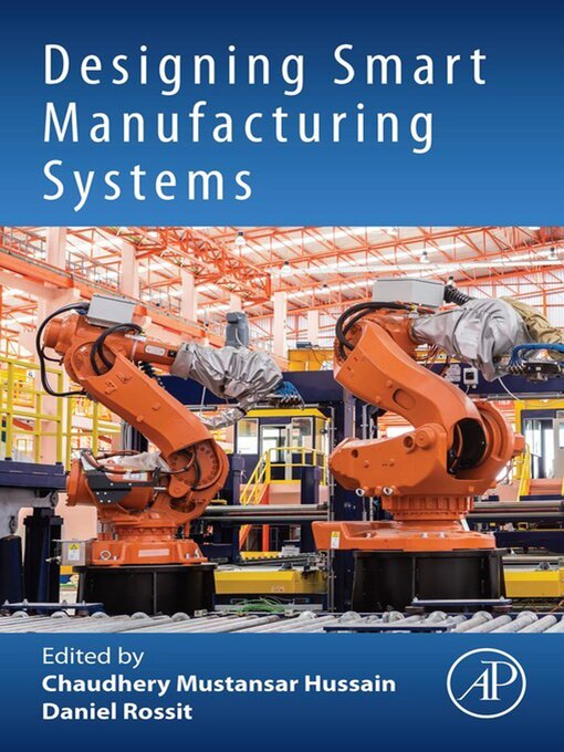 Title details for Designing Smart Manufacturing Systems by Daniel Rossit - Wait list